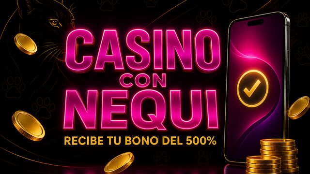 Banner Casino con Nequi: teléfono con pago confirmado, monedas doradas y bono del 500%